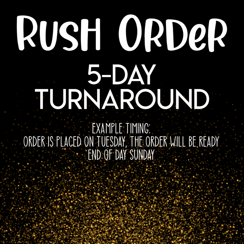 Rush Order Options