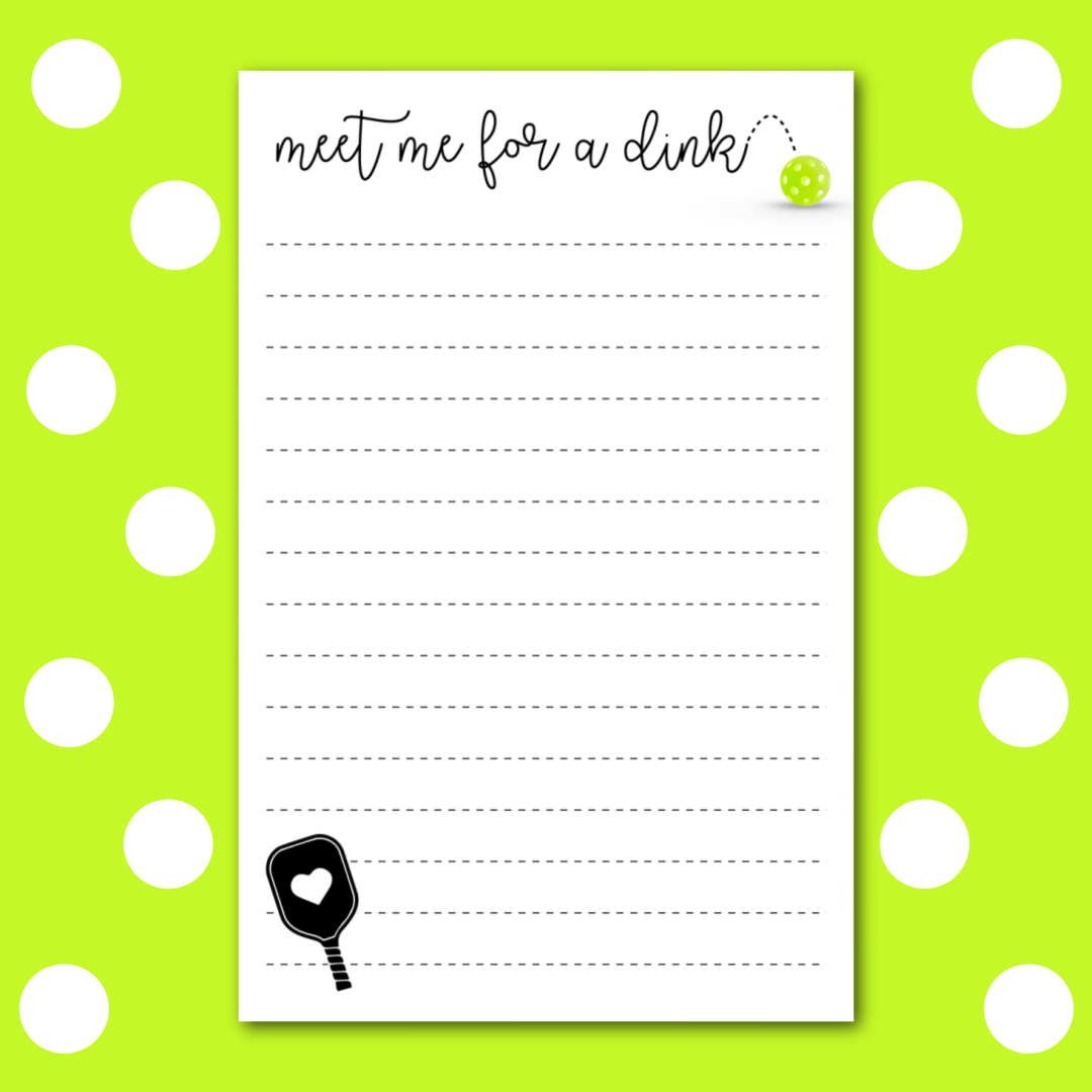 Meet Me for a Dink Pickleball Notepad
